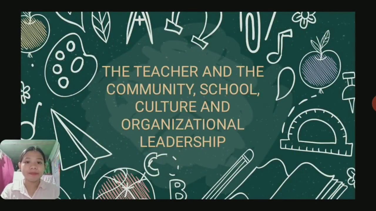 The Teacher And The Community, School, Culture And Organizational ...