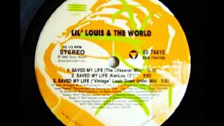 Lil Louis & The World - Saved My Life [Kenlou 12'']