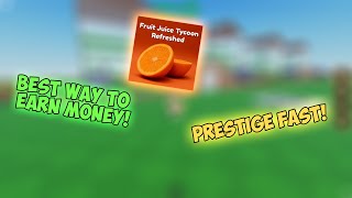 Earn Money & Prestige Faster In ROBLOX Fruit Juice Tycoon: Refreshed!