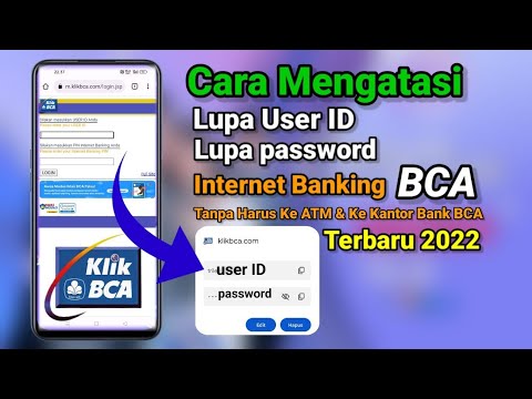 Cara Mengatasi Lupa Password Dan User ID Internet Banking BCA I Klik ...