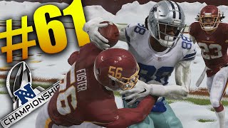 NFC Championship Game Vs The Cowboys In The Snow! Madden 21 Washington Football Team Franchise Ep 61