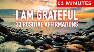 🙏 33 GRATITUDE AFFIRMATIONS to Attract Positivity & Abundance #gratitudeaffirmations