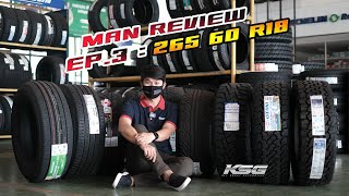 REVIEW EP. 3 : แนะนำการเลือกยาง รถ SUV-PPV กระบะสูง 265/60R18