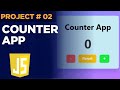 🔥 Modern Counter App using HTML CSS & JavaScript | Project #2 of 100 JavaScript Projects