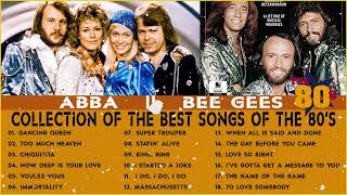 A.B.B.A - B.E.E G.E.E.S ||  GREATEST HITS FULL ALBUM || THE BEST ALBUM 80'S