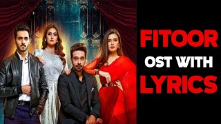 Fitoor OST || Lyrical Video || Faysal Qureshi, Hiba Bukhari || PakLyrical