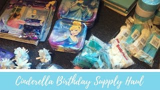 Cinderella Birthday Supply Haul