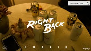 Khalid - Right Back Instrumental