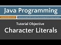 Learn Java Programming - Character Literals