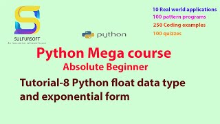 Python #1 Easy Tutorial for absolute beginners - float data type and exponential form