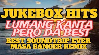 #4k JUKEBOX HIT SONGS|MGA LUMANG KANTA|BEST SOUND TRIP|MASA BANGER REMIX|BANJORONTV