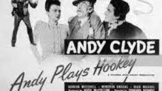 1946: Andy Plays Hookey (Andy Clyde, Geneva Mitchell \u0026 Minerva Urecal)