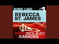 Yes I Believe In God (Karaoke Instrumental Track) (In the Style of Rebecca St. James)