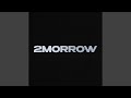 2morrow