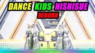 DANCE KIDS NISNISUE REBORN