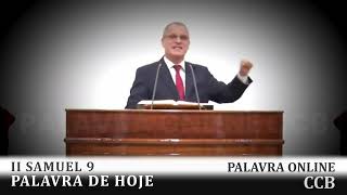 SANTO CULTO ONLINE CCB - PALAVRA DE HOJE 01/02/25 - II SAMUEL 9