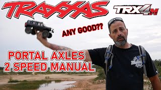 TRAXXAS TRX4m BRONCO: NEW TRAXXAS PORTAL AXLES AND 2 SPEED MANUAL TRANSMISSION: ARE THEY ANY GOOD???