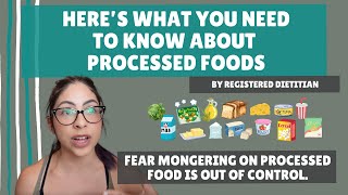 Are Processed Foods Bad, Healthy, Useful? | by Registered Dietitian