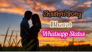 Chashni Song | Whatsapp Status | Bharat | Salman Khan, Katrina Kaif | Vishal & Shekhar | MFMD