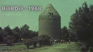 Bərdə şəhəri - 1968 il