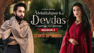 Abdullahpur Ka Devdas Season 2 | Bilal Abbas Khan | Sarah Khan | Pakistani Drama | FR CREATIONS