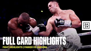 FULL CARD HIGHLIGHTS | Joseph Parker vs. Derek Chisora
