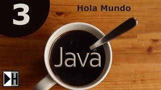 Hola Mundo en Java [Curso Java NetBeans][3/33]