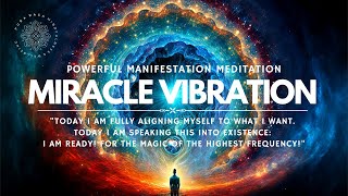 Miracle Meditation, Manifestation Frequency (Powerful)