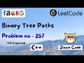 Binary Tree Paths C++ || Leetcode Problem Number 257 in CPP #ZlozieCode #code