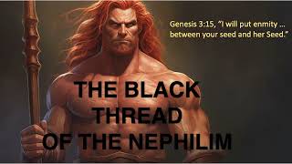 The Black Thread Of The Nephilim | Lee Brainard