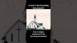 Is God in the Founding Documents?