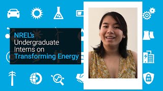 NREL's Undergraduate Interns on Transforming Energy (2 of 2)