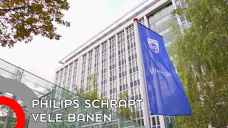 Philips schrapt 4000 banen, zeker tientallen gedwongen ontslagen in regio