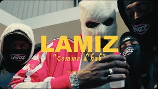 Lamiz - Comme d'Hab (Clip Officiel)