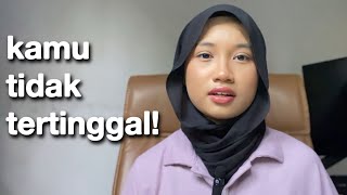 Untuk Kamu yang Merasa Tertinggal Dalam Hidup