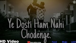 Yeh Dosti Hum Nahi Todenge By Dosti Song |New Version| Pehchan Music | Friendship Song#yeDostiHam