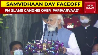 Party For \u0026 By Family: PM Modi's Dig At Dynasty Politics As Opposition Boycotts Constitution Day