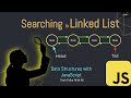 How to search in Linked List | Search data inside Linked List | Data Structures with JavaScript