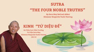 Sutra The Four Noble Truths: The Noble Truth of Origin of Suffering - Kinh Tứ Diệu Đế:  Tập Đế