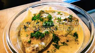 Cook under 30mins: creamy lime and pepper chicken recipe // Keto chicken recipe / Indian keto recipe