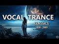 Vocal Trance Classics | Moments In Time (1999 - 2009)