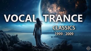 Vocal Trance Classics | Moments In Time (1999 - 2009)