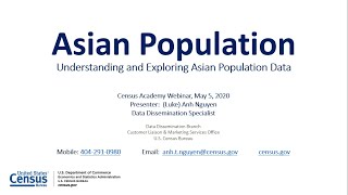 Census Academy Webinar Series: Exploring Asian Population Data