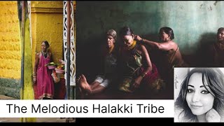 The Melodious Halakki Tribe