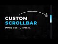 How to Create Custom Scrollbar using HTML CSS | CSS Tricks