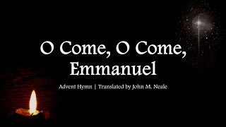 O Come O Come Emmanuel | Advent | Choir with Lyrics | Traditional Christian Hymn | Sunday 7pm Choir