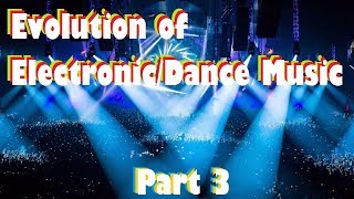 Evolution of Electronic/Dance Music #3 (2000 to 2010)