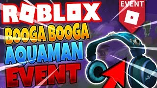 Event How To Get The Aquaman Headphones In Booga Booga - aquamanrobloxevent videos 9tubetv