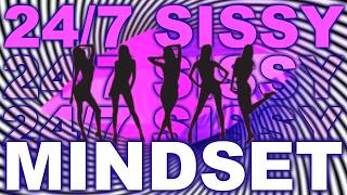 24 7 Sissy Mindset Deep Feminization Hypnosis