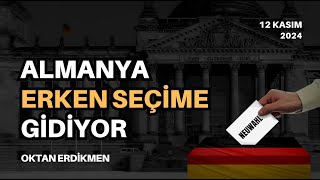 Almanya'da erken seçim tarihi belli oldu - 12 Kasım 2024 Oktan Erdikmen